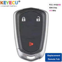 Keyecu inteligente keyless entrada chave do carro de controle remoto para cadillac ats cts srx xts escalade, fob 2 + 1/3 botões-315 mhz-hyq2ab 2024 - compre barato