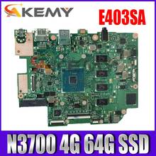 Placa base E403SA MAIN_BD._ 4G/N3700U EMMC 64G a bordo N3700 CPU 4G memoria 64G SSD para ASUS E403SA placa base de ordenador portátil 100% probado 2024 - compra barato
