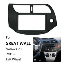 Car Radio Fascia For GREAT WALL Voleex C20 2011+ (Left Wheel) Auto Stereo Dash CD Panel Trim Installation Frame Kit+Adapter Plug 2024 - buy cheap
