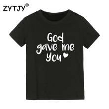 God Give Me You/Детская футболка с принтом Футболка для мальчиков и девочек, детская одежда для малышей Забавные футболки Tumblr Прямая поставка, CZ-83 2024 - купить недорого