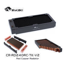 BYKSKI 240mm Copper Radiator 40mm Thickness for Water Cooling  for 12cm Fan Water Cooler for 120mm Fan Cooler CR-RD240RC-TK-V2 2024 - buy cheap
