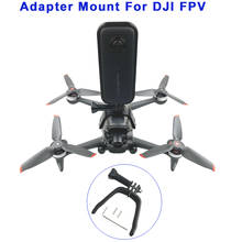 Soporte para cámara gopro /Osmo Action/Insta360, adaptador de montaje FPV, soporte superior para DJI FPV, Quadcopter, accesorios para Dron 2024 - compra barato