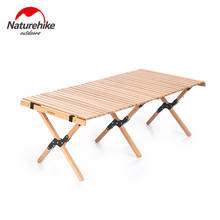 Naturehike-mesa plegable de madera para exteriores, estilo rollo de huevo, para acampar, Picnic, barbacoa, escritorio 2024 - compra barato