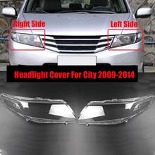 for Honda City 2009-2014 Car Headlight Cover head light lamp Transparent Lampshade Shell Lens Glass 2024 - buy cheap