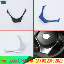For Toyota C-HR CHR （AX10) 2019 2020 Car Accessories ABS Chrome Steering Wheel Panel Cover Bezel Trim Insert Badge Molding 2024 - buy cheap