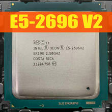 Процессор Xeon E5-2696 V2, 12 ядер, 2,5 ГГц, 8 ГТ/с, 25 Мб, 24 потока, LGA 2011, ЦПУ, 100% нормально работающий 2024 - купить недорого