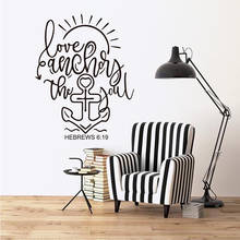 Bible Verse Hebrews 6:19 Wall Decal Love Anchors the Soul Quote Wall Decals Bible Verse Religion Home Decor Vinyl Mural X472 2024 - buy cheap