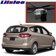 Liislee para ford c-max c max cmax 2010 ~ 2014 câmera do carro retrovisor vista traseira de volta para a câmera para pal/ntsc para usar + rca 2024 - compre barato