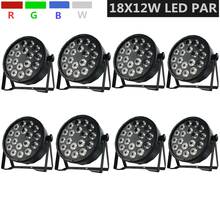 8PCS/ 18X12W  LED PAR Light/ disco lights RGBW PAR LED  wash light professional dj equipment 2024 - buy cheap