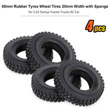 4Pcs 85mm Rubber Tyres Wheel Tires 20/25mm Width with Sponge Compatible for 1:14 Tamiya Tractor Trucks RC Car Spare Parts 2024 - buy cheap