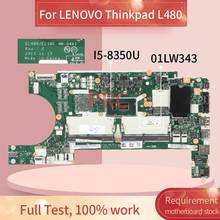 01lw343 para lenovo thinkpad l480 I5-8350U computador portátil placa mãe NM-B461 sr3l9 ddr4 notebook mainboard 2024 - compre barato