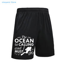 Humor The Ocean Is Calling and I Must Go Men Shorts Scuba Diver Casual Shorts Mens Novelty adult Diving brand Quick-drying Short 2024 - buy cheap