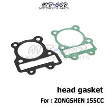 Motorcycle engine head gasket for Zongshen 155cc ZS155 Kayo 150 155 160cc Dirt Pit Bikes free shipping 2024 - buy cheap