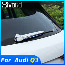 For Audi Q3 2020 2019 Accessories Chrome Wiper Rear Window Windshield Windscreen Wiper Blades Trim Decoration Exterior Styling 2024 - buy cheap