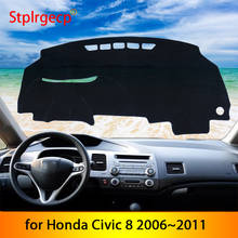 for Honda Civic 8 2006~2011 Anti-Slip Mat Dashboard Cover Pad Sunshade Dashmat Car Accessories 2010 2009 2008 2007 StylingCovers 2024 - buy cheap