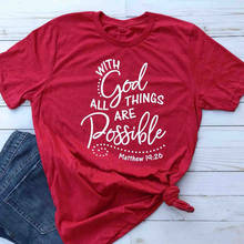 С Божьим все вещи возможны футболка Эстетическая Женская христианская церковная футболка Повседневная летняя графическая Футболка Топ Прямая поставка 2024 - купить недорого