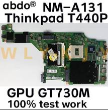 VILT2 NM-A131 for Lenovo Thinkpad T440P notebook motherboard GPU GT730M 100% test work FRU 00HM989 00HM984 00HM988 00HM987 2024 - buy cheap