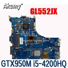 Amazoon GL552JX Laptop motherboard For Asus GL552JX GL552J ZX50J Test original mainboard GTX950M 2GB i5-4200HQ 2024 - buy cheap