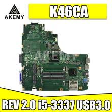 S46C i5-3337 For Asus K46CA K46C K46CB K46CM laptop motherboard new motherboard rev2.0 USB3.0 K46CB 100% tested mainboard 2024 - buy cheap