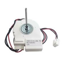 Good working for refrigerator ventilation fan motor 12V DG8-013A12MA BCD-290WX BCD-320WK reverse rotary motor 2024 - buy cheap