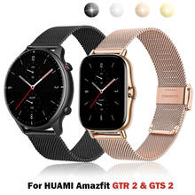 Milanese Loop Strap for Huami Amazfit GTR 2 GTS 2 Bracelet band For Amazfit GTR 47MM GTS 2e Mini Smartwatch replace Watchband 2024 - buy cheap