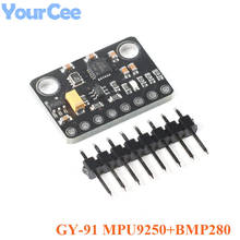 MPU-9250 MPU9250 BMP280 SPI IIC/I2C 10DOF Acceleration Gyroscope Compass 9-Axis Sensor Board Module GY-91 For Arduino 3-5V 2024 - buy cheap