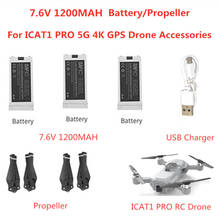 ICAT1 PRO 5G GPS sin escobillas WIFI FPV RC Drone helicóptero pieza de repuesto 7,6 V 1200MAH batería/hélice ICAT1 PRO accesorios de batería 2024 - compra barato