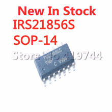 Controlador de puente SMD IRS21856S IRS21856SPBF SOP-14 SMD, en Stock, nuevo y original IC, 2 unids/lote 2024 - compra barato