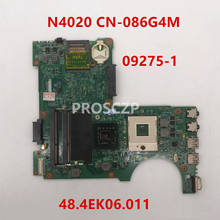Placa base de ordenador portátil, placa base 09275 probada para CN-086G4M 086G4M 86G4M N4020 100%-1 48.4EK06.011 GM45 DDR3, envío gratis 2024 - compra barato