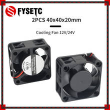 Hydraulic pressure 40mm Cooling Fan 40x40x20mm Cooler 24V 12V 4020 Voron 2.4 Fan 2PIN 3PIN Heatsink Fan 2024 - buy cheap