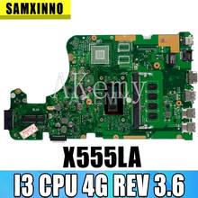 X555LA Motherboard i3 4GB REV3.6 Para For Asus X555LD X555LP X555L F555L K555L Laptop motherboard Mainboard X555LA X555LA Motherboard 2024 - compre barato