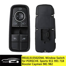 99161315502 dml frente esquerda condução mestre interruptor da janela do carro para esportes 911 991 718 boxster caymen 981 982 99161315502dml 2024 - compre barato