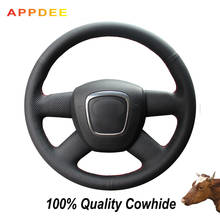APPDEE Black Genuine Leather Car Steering Wheel Cover for Audi Old A4 B7 B8 A6 C6 2004-2011 Q5 2008-2012 Q7 2005- 2009 2010 2011 2024 - buy cheap