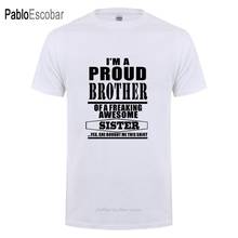 Eu sou um irmão orgulhoso de uma irmã incrível freeding camiseta engraçado presente de aniversário para homens irmão manga curta o pescoço algodão t camisa 2024 - compre barato