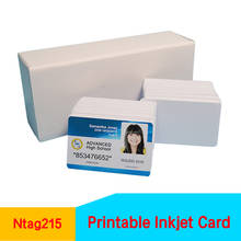 500PCS Blank White HF 13.56Mhz PVC Printable Ntag215 Inkjet Card ISO14443A For ID IC Card Printer CR80 NFC Tag 2024 - buy cheap
