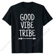 Boa vibe tribo camisa engraçado sayings t-shirts de algodão dos homens t camisa da moda topos t camisa nova chegada normal 2024 - compre barato