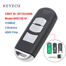 Keyecu Genuine Smart Remote Key Fob 3 Buttons 315MHz for Mazda FCC ID: SKE13E-01, CMIIT ID: 2011DJ5486 2024 - buy cheap