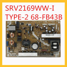 SRV2169WW-I tipo-2 placa de suporte de energia 68-fb43b para tv fonte de alimentação original placa de alimentação acessórios srv2169ww i 68 fb43b 2024 - compre barato