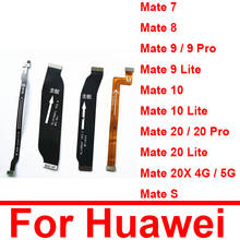 Материнская плата гибкий кабель для Huawei Mate S 30 20X 20 10 9 8 7 Pro Lite материнская плата LCD гибкий кабель Замена Ремонт 2024 - купить недорого