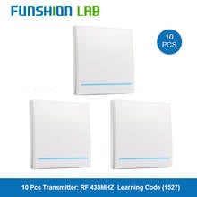 FUNSHION 10pcs 433MHz Universal Wireless Remote Control 86 Wall Panel RF Transmitter Receiver 1 2 3 Button For Home Light Switch 2024 - buy cheap