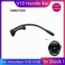 Original Portable Handle Bar For INMOTION V10/V10F Unicycle Self Balance Smart Electric Scooter SkateBoard Pull Handlebar Push 2024 - buy cheap