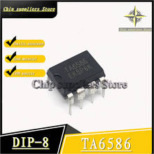 (10 шт.) TA6586 DIP-8 моторный чип прямого и обратного привода, новый и оригинальный 2024 - купить недорого