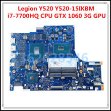 For Lenovo Legion Y520 Y520-15IKBM Laptop Motherboard With i7-7700HQ CPU GTX 1060 GPU BY520 NM-B391 REV 1.0 DDR4 5B20P24404 2024 - buy cheap