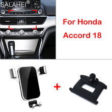 Soporte de teléfono móvil para Honda Accord 10 2018, ventilación de aire Interior, para salpicadero, accesorios de coche, soporte de teléfono inteligente 2024 - compra barato