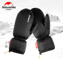 Naturehike Down Gloves 50g Ultralight Snow Gloves Winter Warm Goose Down Unisex Waterproof Gloves Skiing Warm Supplies Ski 2024 - compre barato