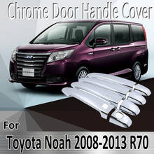 Для Toyota Noah NAV1 Voxy R70 2008 ~ 2013 2009 2010 Стайлинг наклейки украшение хромированная дверная ручка Крышка Ремонт автомобильные аксессуары 2024 - купить недорого