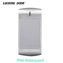 IP66 Waterproof RFID 13.56MHZ Card  Reader Access Control 125KHZ Door Lock system wiegand output from 26～44 56 58bits 2024 - buy cheap