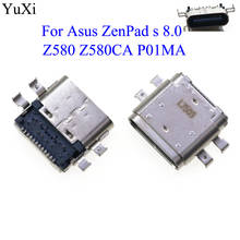 YuXi 10pcs For Asus ZenPad s 8.0 Z580 Z580CA P01MA Micro USB Charging Dock jack socket Connector Port Replacement Repair parts 2024 - buy cheap