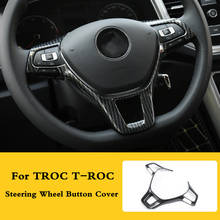 ABS Carbon fiber For T ROC T-ROC 2017 2018 Interior Steering Wheel Button Cover Decoration Car Styling Accessories 1pcs 2024 - buy cheap