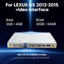 Radio multimedia con GPS para coche, reproductor con Android, Interfaz de vídeo, para Lexus GS, GS200, GS250, GS300, GS350, GS450, 2012-2015 2024 - compra barato